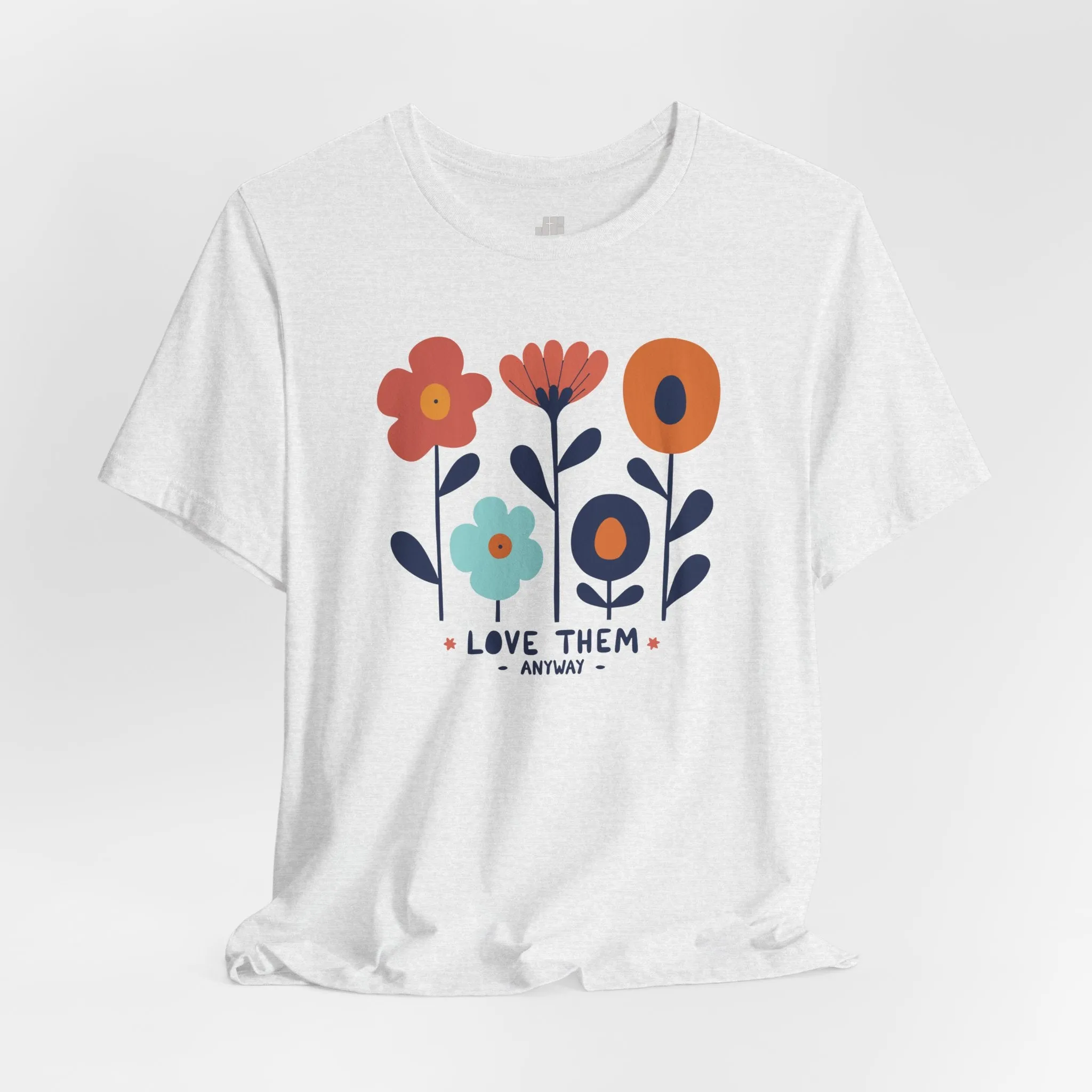 Love Them Anyway Soft Cotton Tee - Holiday Christian Shirt