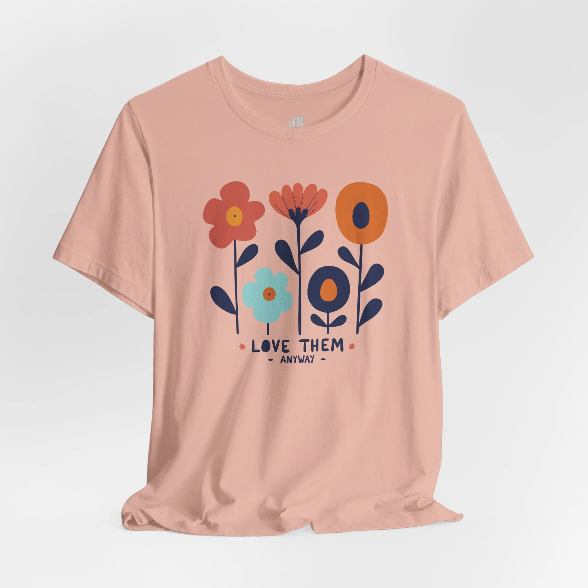 Love Them Anyway Soft Cotton Tee - Holiday Christian Shirt