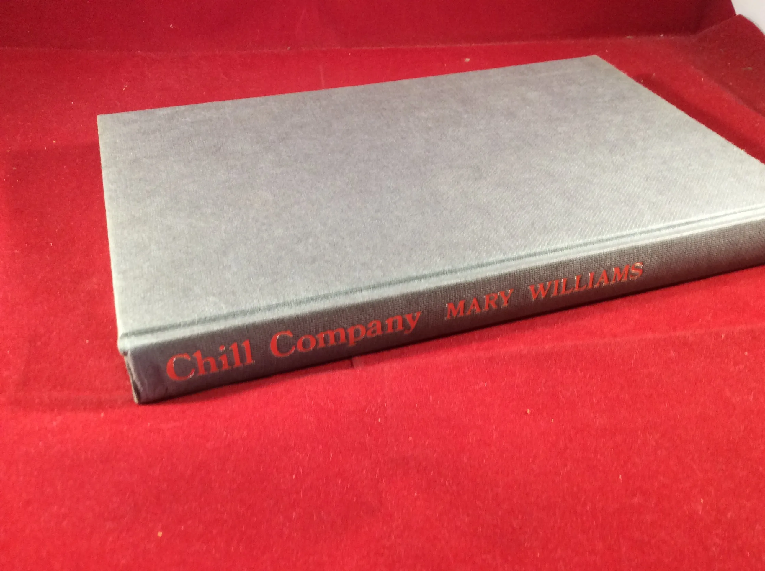 Mary Williams, Chill Company: Ghost Stories From Cornwall, William Kimber, 1976, First Edition.