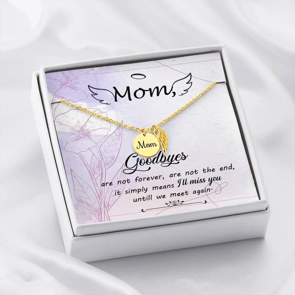 Mom Remembrance Necklace - Until We Meet Again
